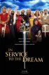 Постер «In Service to the Dream»