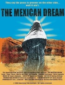 «The Mexican Dream»