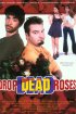 Постер «Drop Dead Roses»
