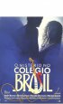 Постер «Mistério no Colégio Brasil»