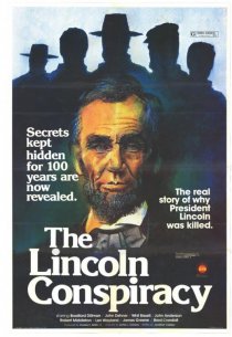 «The Lincoln Conspiracy»
