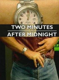 «Две минуты после полуночи»