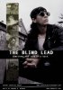 Постер «The Blind Lead»