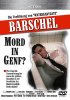 Постер «Баршель – Убийство в Женеве?»