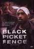 Постер «Black Picket Fence»