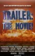 Постер «Trailer: The Movie!»