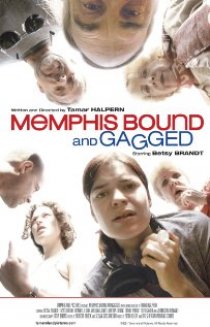 «Memphis Bound... and Gagged»