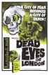 Постер «Мертвые глаза Лондона»