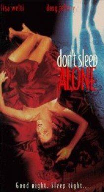 «Don't Sleep Alone»