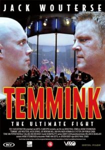 «Temmink: The Ultimate Fight»