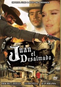 «Juan el desalmado»