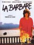 Постер «La barbare»