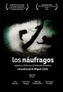 Постер «Los náufragos»
