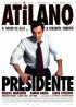 Постер «Atilano, presidente»