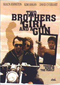 «Two Brothers, a Girl and a Gun»