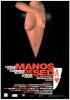 Постер «Manos de seda»