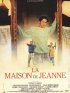Постер «La maison de Jeanne»
