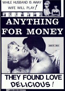 «Anything for Money»