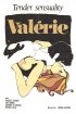 Постер «Valérie»