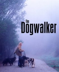 «The Dogwalker»