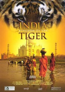 «India: Kingdom of the Tiger»
