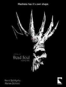 «Dead Soul: A Fairy Tale»