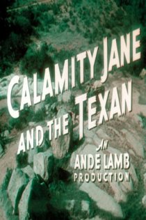 «The Texan Meets Calamity Jane»
