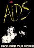 Постер «Gefahr für die Liebe - Aids»
