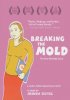 Постер «Breaking the Mold: The Kee Malesky Story»