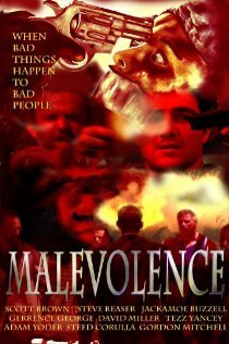 «Malevolence»