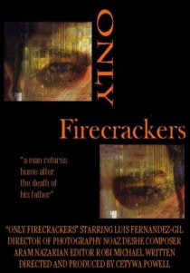«Only Firecrackers»