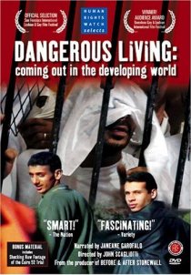 «Dangerous Living: Coming Out in the Developing World»