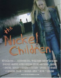 «The Nickel Children»
