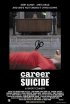Постер «Career Suicide»