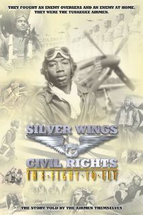 «Silver Wings & Civil Rights: The Fight to Fly»