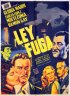 Постер «Ley fuga»