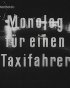 Постер «Monolog für einen Taxifahrer»