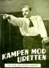 Постер «Kampen mod uretten»