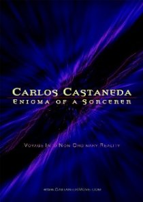 «Карлос Кастанеда: Загадка мага»