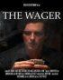 Постер «The Wager»