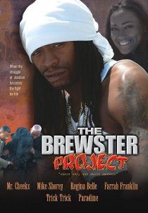 «The Brewster Project»