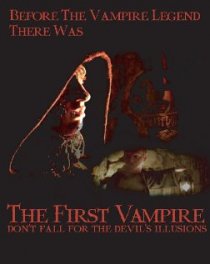 «The First Vampire: Don't Fall for the Devil's Illusions»