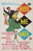 Постер «Поцелуй меня Кэт»