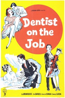 «Dentist on the Job»