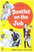 Постер «Dentist on the Job»