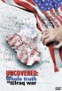 Постер «Uncovered: The Whole Truth About the Iraq War»