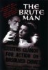 Постер «The Brute Man»