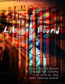 «Liberty Bound»