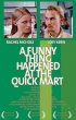 Постер «A Funny Thing Happened at the Quick Mart»