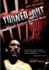 Постер «Turned Out: Sexual Assault Behind Bars»